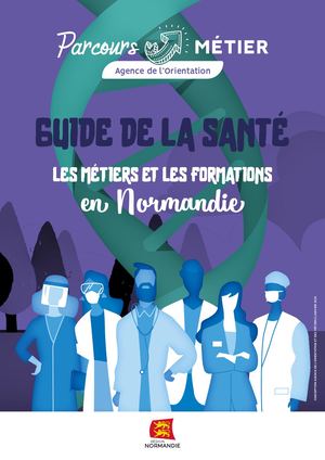 Le Guide de la Santé - Métiers et formations en Normandie