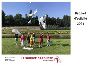Rapport d'activité 2024 La Source Garouste - Villarceaux