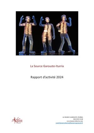 Rapport d'activité 2024 La Source Garouste - Iturria