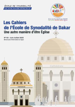 N° 3 Les Cahiers De L'école de Synodalité de Dakar