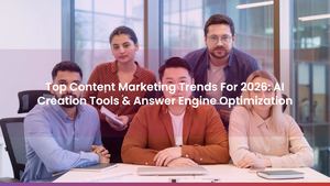Top Content Marketing Trends For 2026: AI Creation Tools & Answer Engine Optimization