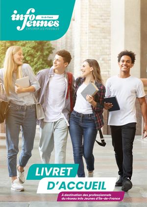 Livret d'accueil à destination des professionnels du réseau Info Jeunes d'Île de France 2023