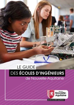 Le guide des écoles d'ingénieurs de Nouvelle-Aquitaine