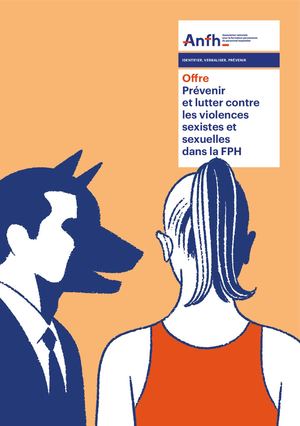 Offre ANFH - Prévenir et lutter contre les VSS