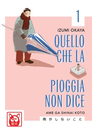 Quello Che La Pioggia Non Dice Volume 1 Preview