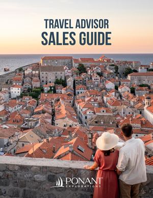 PONANT EXPLORATIONS | 2025-2026 Travel Advisor Sales Guide