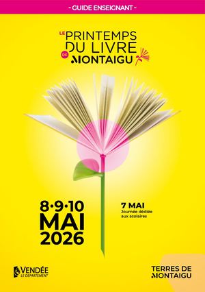 Guide enseignant - Printemps du Livre de Montaigu 2026