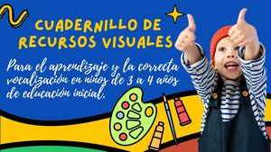 Recursos Visuales Para Trabajar Con Niños De 0 A 6 Años Para El Aprendizaje Y Buena Una Buena Vocalización Con Niños De Inicial