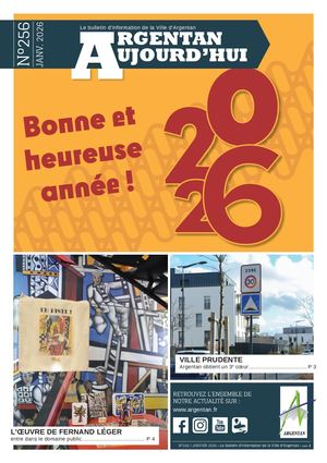 Argentan Aujourd'hui n°256 - Janvier 2026