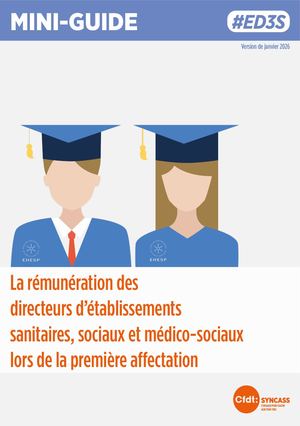 ED3S - La rémunération des directeurs d’établissements sanitaires, sociaux et médico-sociaux lors de la première affectation