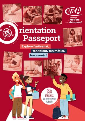 Passeport Orientation - Explore l’artisanat, ton talent, ton métier, ton avenir !