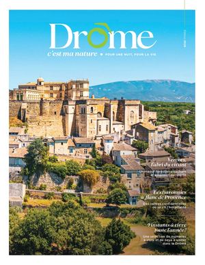 n°3 Magazine de Destination Drôme Drôme c'est ma Nature