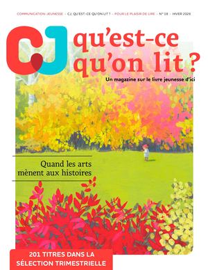 No 18 – Hiver 2026 : Quand les arts mènent aux histoires