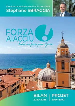 Bilan 2020–2026 / Projet 2026–2032 – Stéphane Sbraggia, Ajaccio