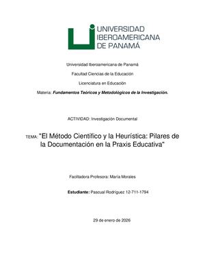 "El Método Científico y la Heurística: Pilares de la Documentación en la Praxis Educativa"