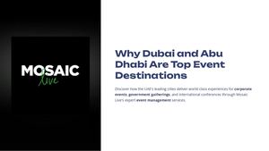 Why Dubai And Abu Dhabi Are Top Event Destinations