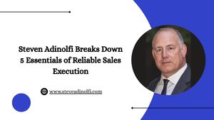 Steven Adinolfi Breaks Down 5 Essentials Of Reliable Sales Execution