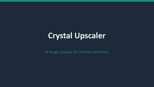 Crystal Upscaler - AI Video Upscaler for 4K Portrait Enhancement
