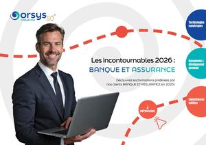 Banque et Assurance : les incontournables formations 2026