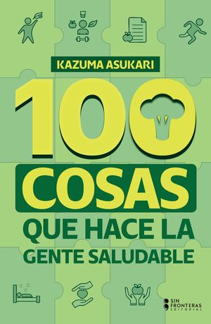 100 Cosas Que Hace La Gente Saludable