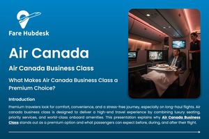What Makes Air Canada Business Class A Premium Choice
