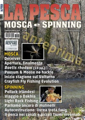 La Pesca Mosca e Spinning Febbraio-Marzo 2026