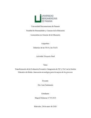 Transformación de la Evaluación Formativa: Integración de TIC y TAC en la Gestión Educativa de Media. Innovación tecnológica para la mejora de los procesos