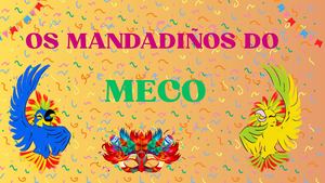 Os Mandadiños Do Meco