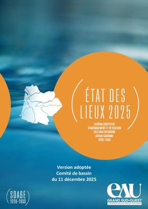 Etat des lieux 2025 complet du bassin Adour Garonne