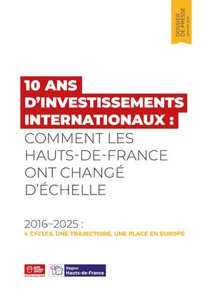 Bilan 10 ans Attractivité Hauts-de-France