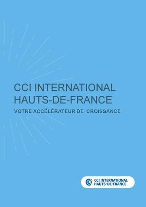 CCI International Hauts-de-France, votre accélérateur de croissance