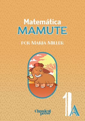 Matemática Mamute 1 A e B