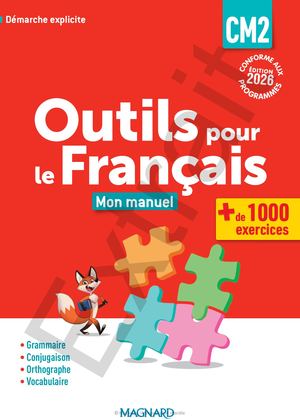 Outils pour le Français CM2 - Extrait du manuel (2026)