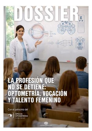 La Profesión Que No Se Detiene Optometría, Vocación Y Talento Femenino