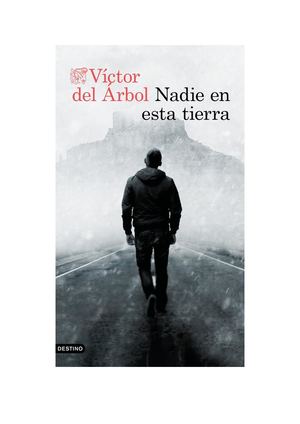 Nadie En Esta Tierra Víctor Del ÁRbol