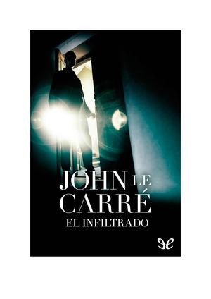 El Infiltrado John Le Carre