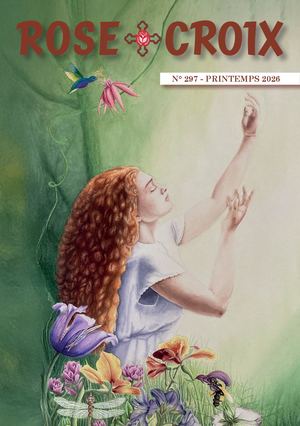 Revue Rose-Croix - N° 297 - Printemps 2026
