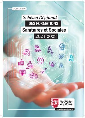 Schéma Formations sanitaires et sociales 2024-2028 Nouvelle-Aquitaine