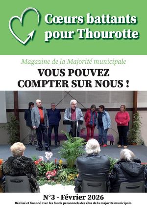 CŒURS BATTANTS POUR THOUROTTE, magazine n°3, février 2026