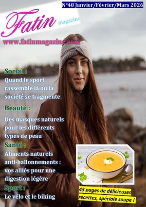 Fatin magazine N°48 Janvier/Février/Mars 2026