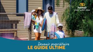 Devenir propriétaire : Le guide ultime