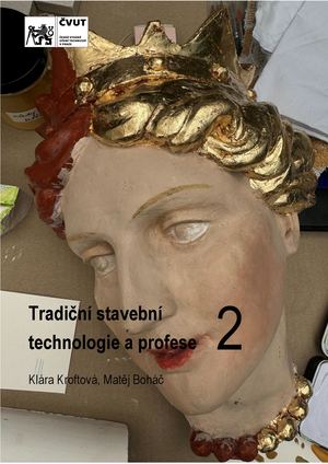 Tradiční stavební technologie a profese 2025