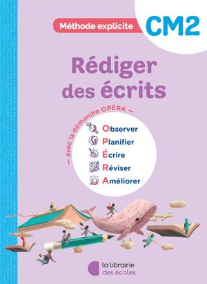 Méthode explicite CM2 (2026) – Rédiger des écrits – Cahier d’exercices