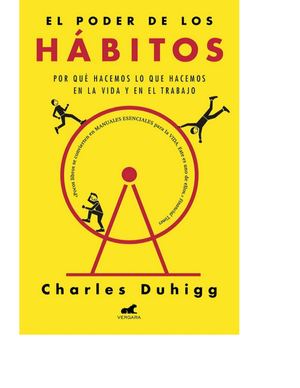 El Poder De Los Hábitos Charles Duhigg