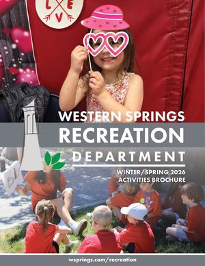 Western Springs Recreation Department Winter/Spring 2026 Activities Brochure
