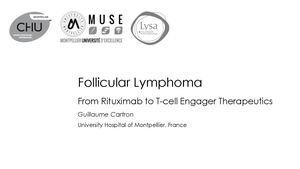 RR LYMPHOME EST 2026 : Actualités Sur Les Anticorps Bispécifiques Dans Le Lymphome Folliculaire - G Cartron