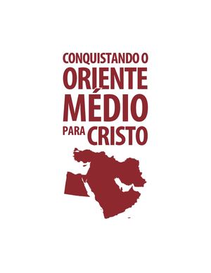 História Vol 2 Conquistando Oriente Médio Para Cristo (Amostra)