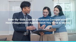 Side-By-Side Carrier Insurance Comparisons: How Independent Agents Save You Time & Money