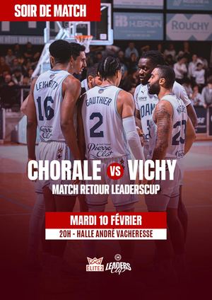 Soir De Match Leaderscup Chorale Vs Vichy