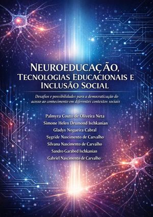 Neuroeducação Tecnologias Educacionais E Inclusão Social E Book